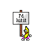 I'd hit it! :hitit: